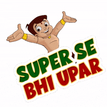 super se bhi upar chhota bheem bahut badiya sabse upar green gold animation