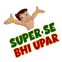 Super Se Bhi Upar Chhota Bheem Sticker - Super Se Bhi Upar Chhota Bheem Bahut Badiya Stickers