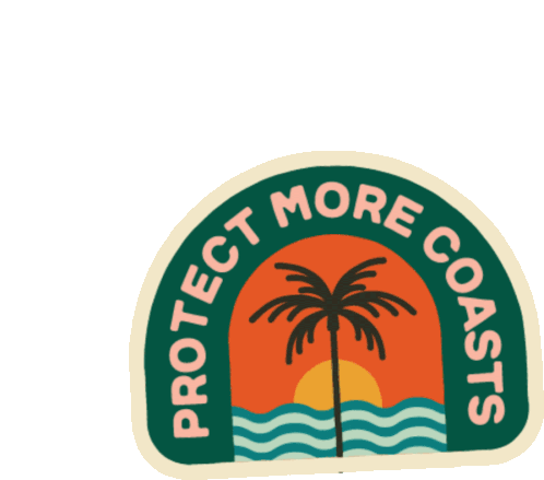 Protect More Coasts Protect More Parks Sticker - Protect More Coasts Protect More Parks Coast Stickers