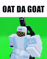 a person wearing a mask with a raccoon on their head and the words oat da goat