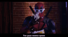 Deadpool You Guys Wanna Spoon GIF - Deadpool You Guys Wanna Spoon And Watch Conan GIFs