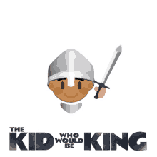 the kid who would be king kwwbk magic medieval