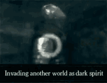 Dark Souls Invading GIF - Dark Souls Invading Spirit GIFs