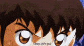 a close up of a person 's face with the words okay let 's go