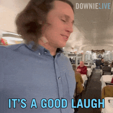Its A Good Laugh Michael Downie GIF - Its A Good Laugh Michael Downie Downielive GIFs