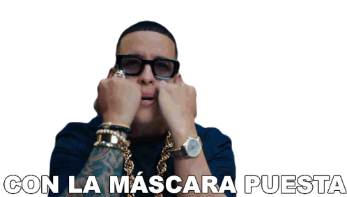 Con La Mascara Puesta Daddy Yankee Sticker - Con La Mascara Puesta Daddy Yankee De Vuelta Pa La Vuelta Stickers