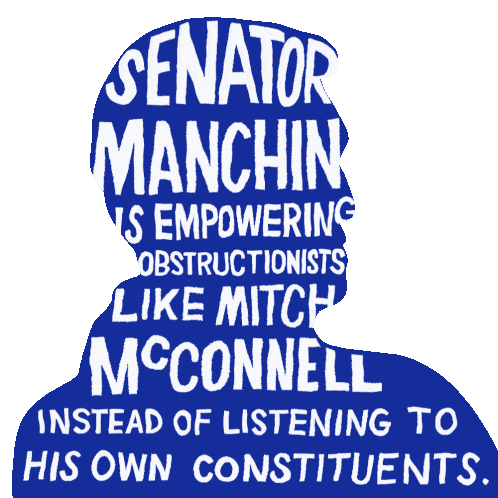 Senator Manchin Is Empowering Obstructionists Like Mitch Joe Manchin Sticker - Senator Manchin Is Empowering Obstructionists Like Mitch Joe Manchin Manchin Stickers