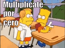 Bart Simpson Le Dice A Martin Que Se Multplique Por Cero GIF - Bart Simpson Martin Los Simpson GIFs