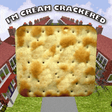 I'M Cream Crackered I'M Knackered GIF
