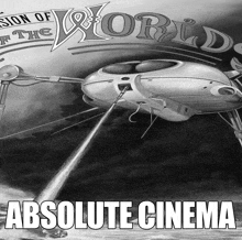 a poster for a movie called the vision of the world absolute cinema