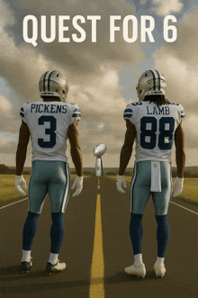 a poster for quest for 6 shows two cowboys players pickens and lamb standing next to each other