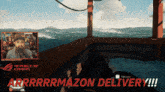 a screenshot of a video game says arrrrrmazon delivery !!!