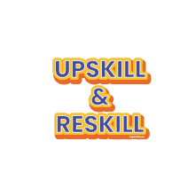 reskill upskill