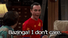 Bazinga I Dont Care GIF - Bazinga I Dont Care Sheldon GIFs