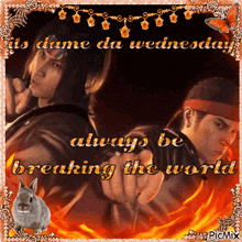 a picture of a man and a woman that says it 's dame da wednesday