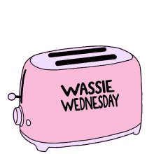 Wassie Wassies GIF - Wassie Wassies Wassie Wednesday GIFs