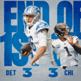 two football players are on a poster that says " end of 1st "