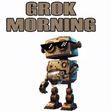 a robot holding a cup of coffee with the words grok morning above it