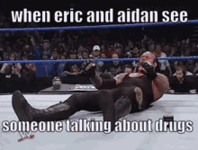 Eric Aidan Drug GIF - Eric Aidan Drug When And See Someone GIFs