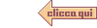a pixel art arrow pointing to the right with the words clicca qui