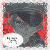 a picture of a boy with the words es loves candy on the bottom