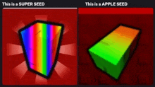 a rainbow colored shield and a green block with the words `` this is a super seed '' written on it .