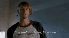 You Can'T Rattle Me, Little Man. GIF - Cant Ratle Me I Was Worse Mgk GIFs