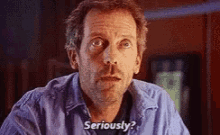 House Seriously GIF