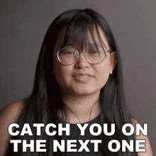 Catch You On The Next One Jessica Lin GIF - Catch You On The Next One Jessica Lin Wong Fu Productions GIFs
