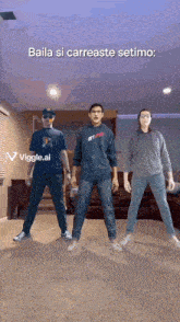 three people are dancing in a living room with the words baila si carreaste setimo
