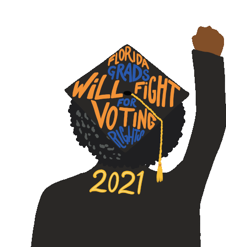 Florida Grads Will Fight For Voting Rights2021 Graduation Sticker - Florida Grads Will Fight For Voting Rights2021 2021 Graduation Stickers