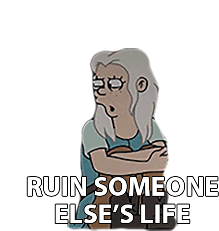 Ruin Someone Elses Life Queen Bean Sticker - Ruin Someone Elses Life Queen Bean Disenchantment Stickers