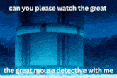 The Great Mouse Detective Wormie Club Gif GIF