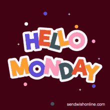 Hello Hello Monday GIF - Hello Hello Monday Monday Blessings GIFs