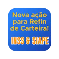 a blue sign that says nova acao para refin de carteira inss & siape