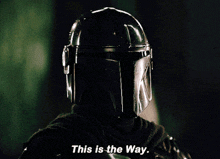 The Mandalorian This Is The Way GIF - The Mandalorian This Is The Way Din Djarin GIFs