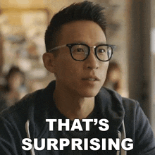That'S Surprising Chris Dinh GIF - That'S Surprising Chris Dinh Wong Fu Productions GIFs
