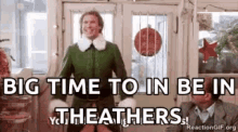 Will Ferrell Elf GIF - Will Ferrell Elf Big Time To Be In Theaters GIFs