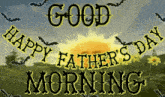 Happy Fathers Day 2023 Enjoy GIF - Happy Fathers Day 2023 Enjoy Enjoy Your Day GIFs