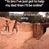 What Bro And His Dad Are Doing Then I'Ll Be Online GIF