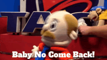 Sml Marvin GIF - Sml Marvin Baby No Come Back GIFs