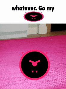 a pink rug with a black circle with horns and the words " whatever go my " below it