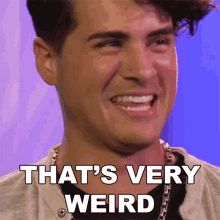 Thats Very Weird Anthony Padilla GIF - Thats Very Weird Anthony Padilla Thats Strange GIFs