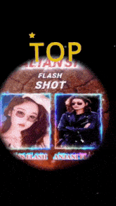 a flash shot of a woman with the words top flash shot below her