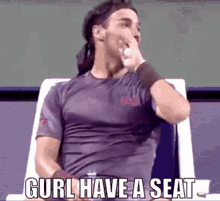 Gurl Have A Seat Fabio Fognini GIF - Gurl Have A Seat Fabio Fognini Girl Please GIFs