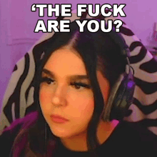 The Fuck Are You Ashley GIF - The Fuck Are You Ashley Ashleybtw GIFs