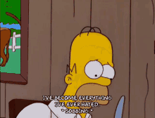 Simpsons Ever Hated GIF - Simpsons Ever Hated Ive Become Everything Ive Ever Hated GIFs
