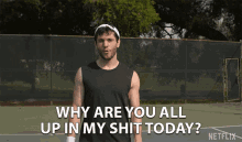 Why Are You All Up In My Shit Today Suspicious GIF - Why Are You All Up In My Shit Today Suspicious Stay Out Of My Business GIFs