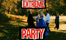 Extreme Party Extreme GIF - Extreme Party Extreme Party GIFs