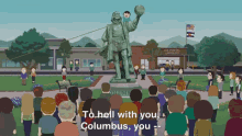 Goodybe Columbus GIF - Columbus Day Statue Goodbye GIFs